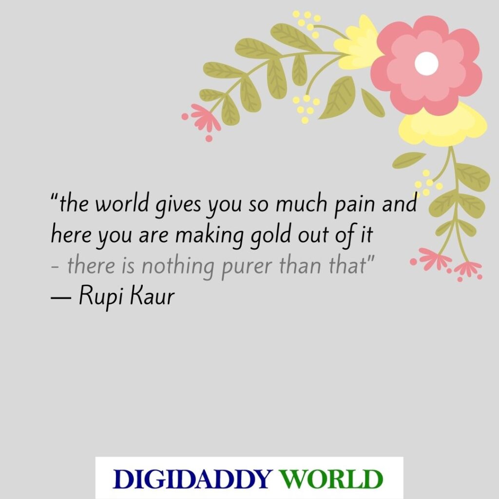 60 Rupi Kaur Love Poems Quotes From Her Famous Books Digidaddy World