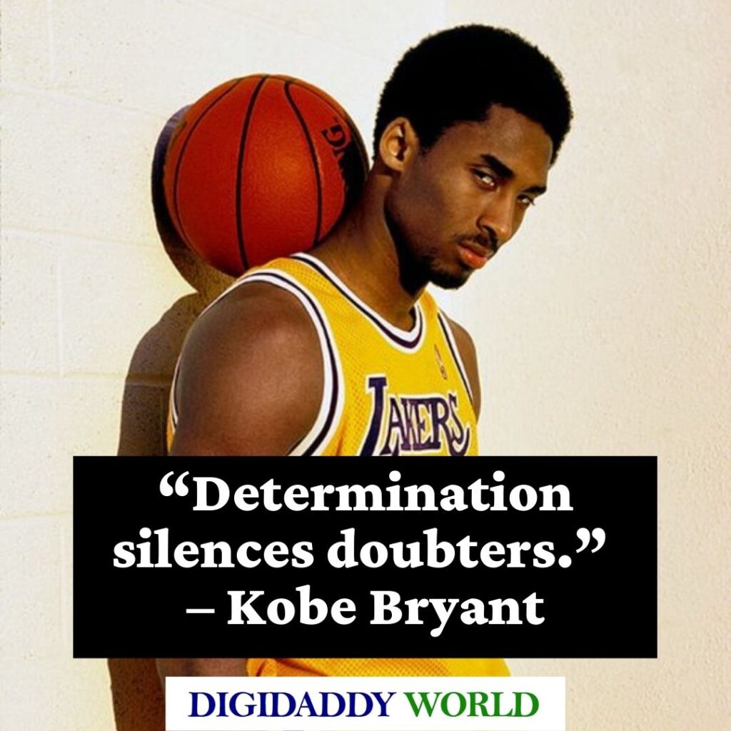 Kobe Bryant Hard Work Ethnic and Leadership Quotes