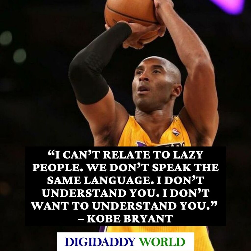 Kobe Bryant motivational quotes about hard work