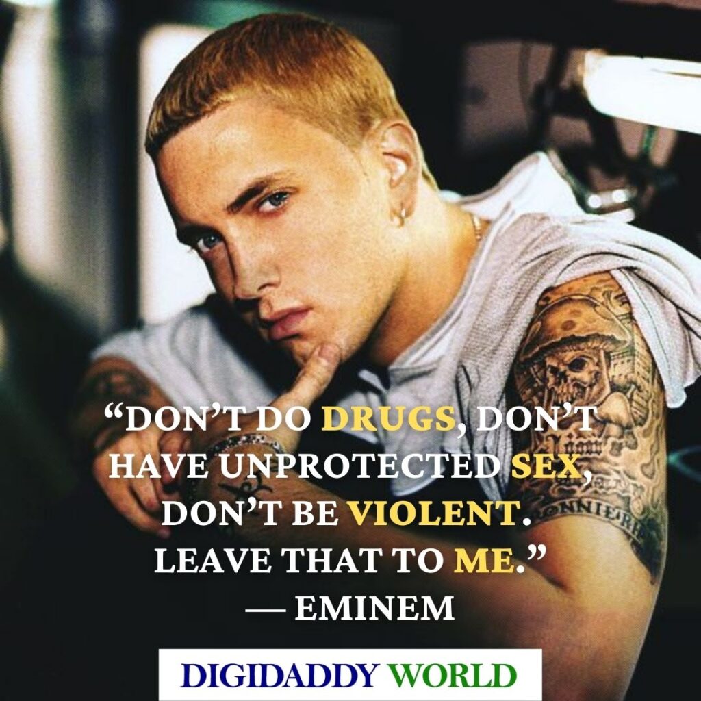 80 Best Eminem Song Lyrics And Quotes About Life Digidaddy World